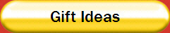 Gift Ideas